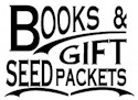 decorative sign saying Books and Gift Seed Packets